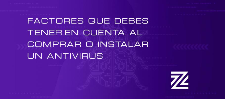 Todo Lo Que Debes Tener En Cuenta Antes De Comprar O Instalar Un Antivirus Genezzight Corporation 0157